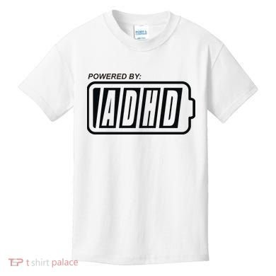 Powered By ADHD Kids T-Shirt