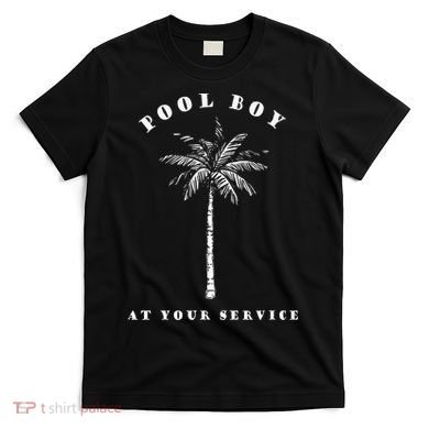 Pool Boy At Your Service Coconut Tree Funny Halloween Gift T-Shirt