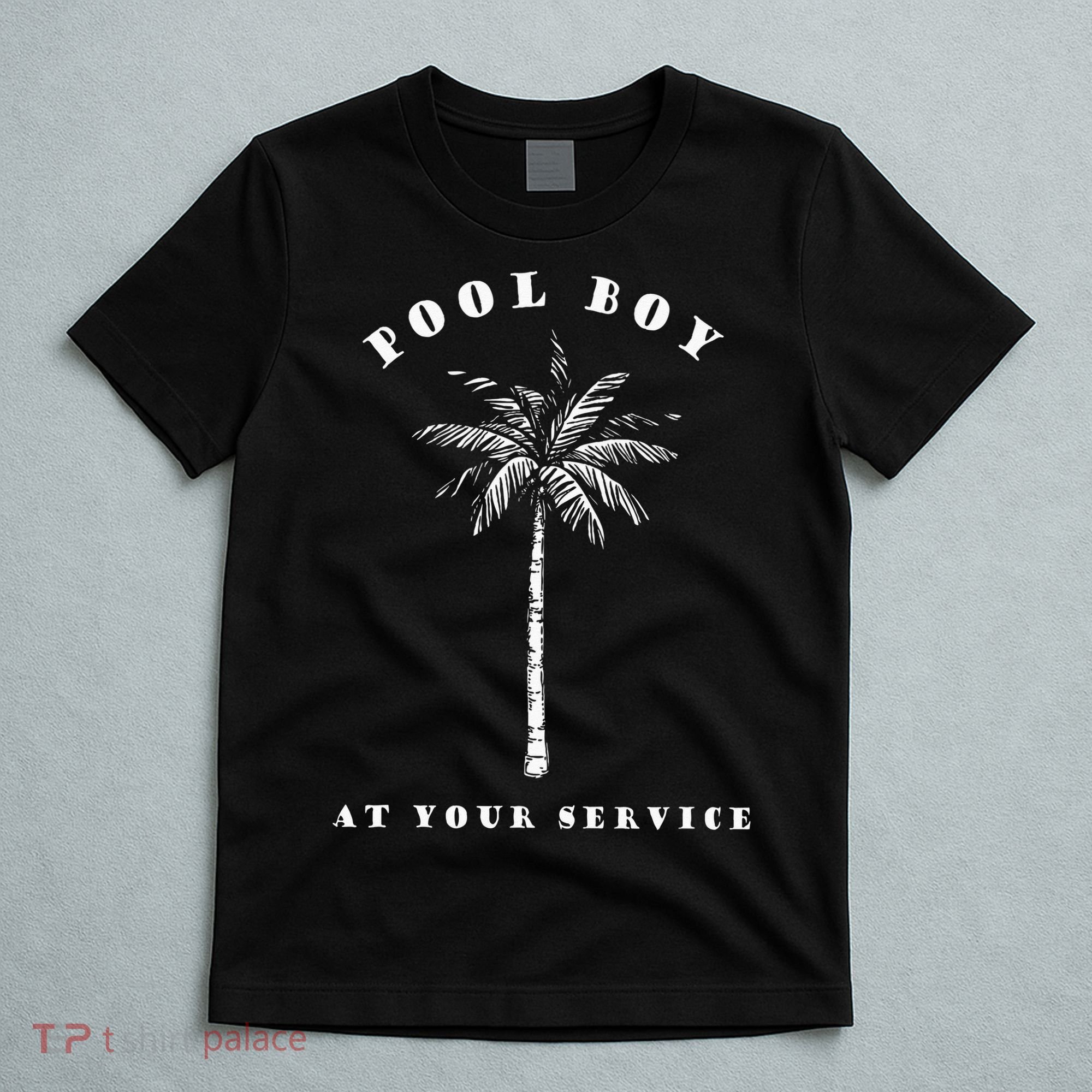 Pool Boy At Your Service Coconut Tree Funny Halloween Gift T-Shirt