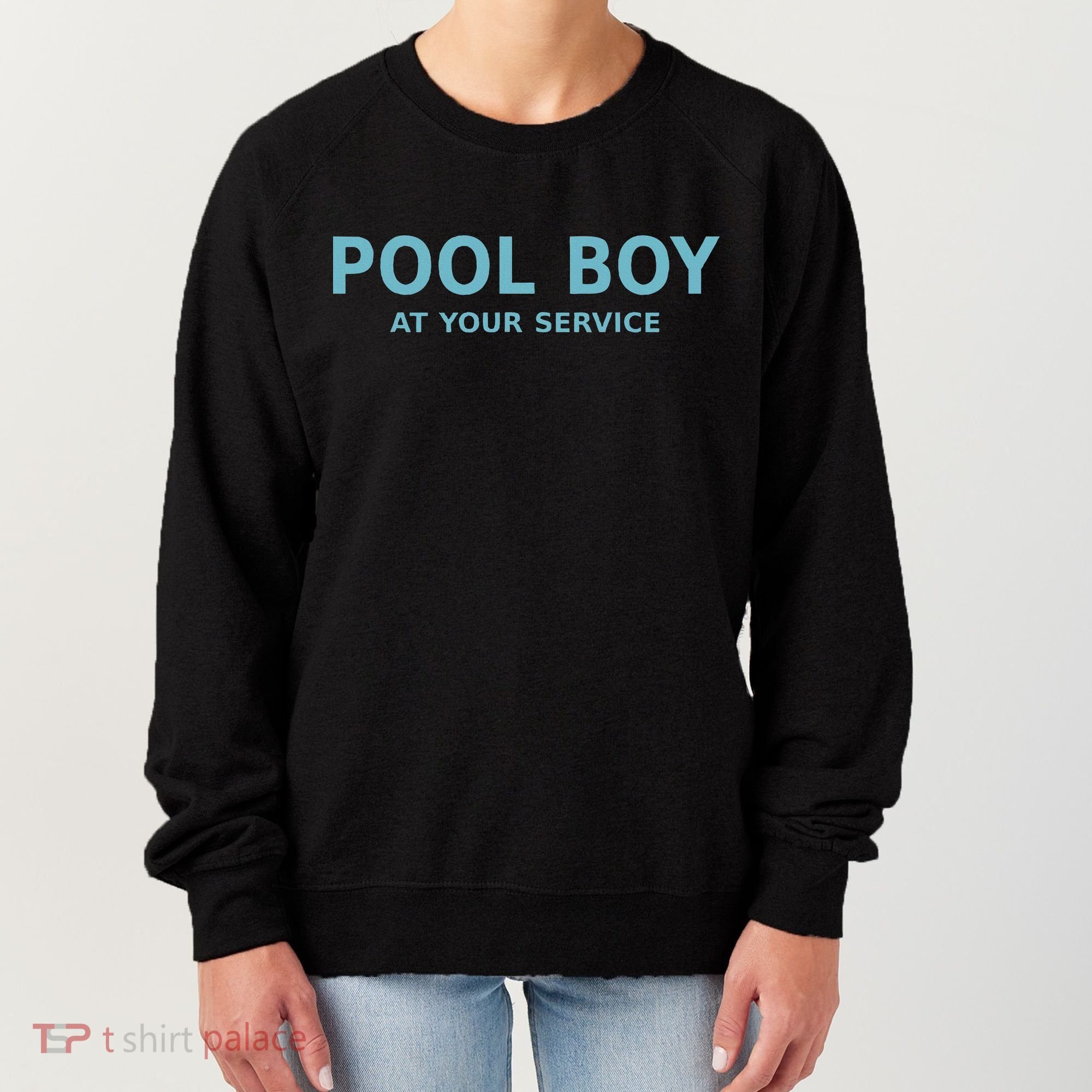 Pool Boy At Your Service Women's Sweatshirt