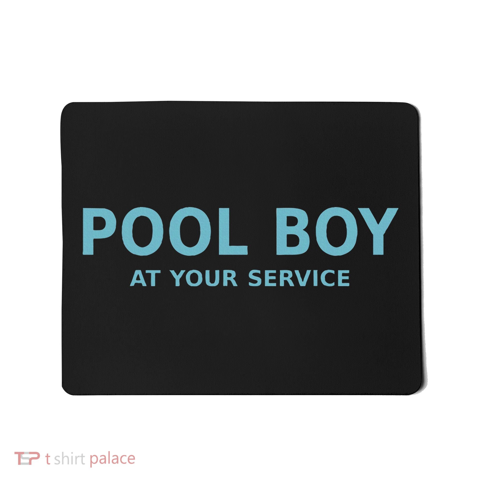 Pool Boy At Your Service Mousepad