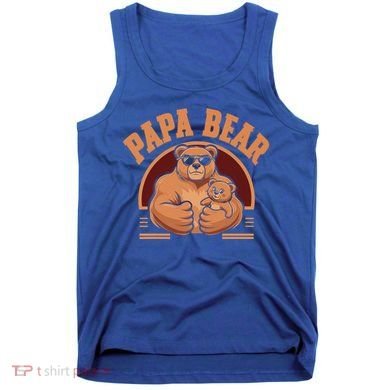 Papa Bear Bear Family Love Dad Father Daddy Cool Gift Tank Top
