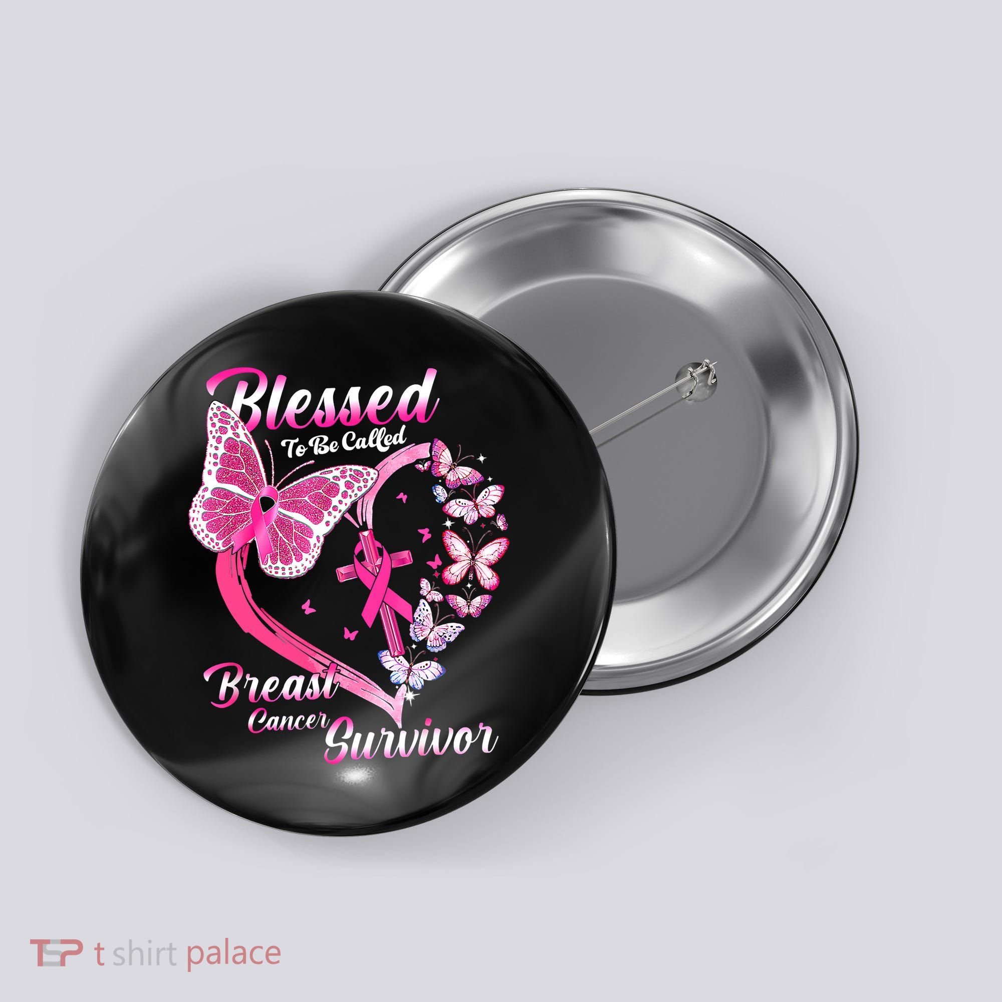 Pink Butterfly Blessed To Be Called Breast Cancer Survivor Button