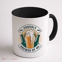 Proudly Brewed By Me Beer Coffee Mug thumb 1