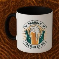 Proudly Brewed By Me Beer Coffee Mug thumb 2