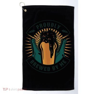 Proudly Brewed By Me Beer Golf Towel