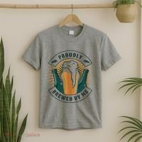 Proudly Brewed By Me Beer T-Shirt thumb 2