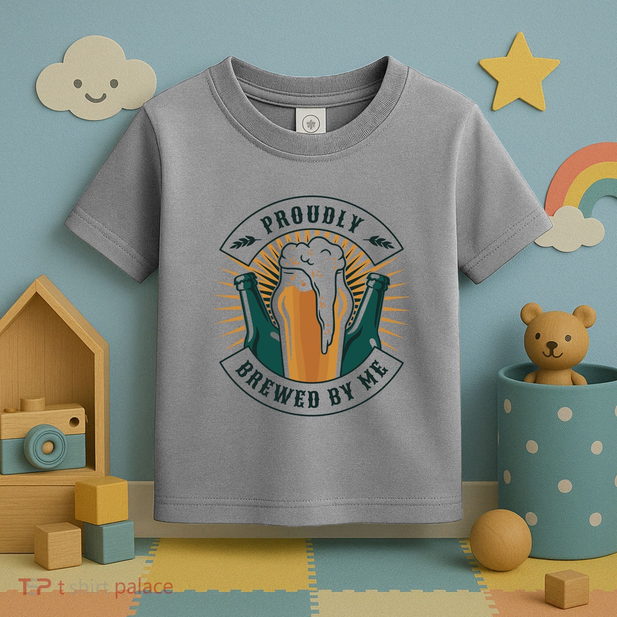 Proudly Brewed By Me Beer Toddler T-Shirt