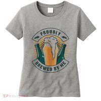Proudly Brewed By Me Beer Women's T-Shirt thumb 0