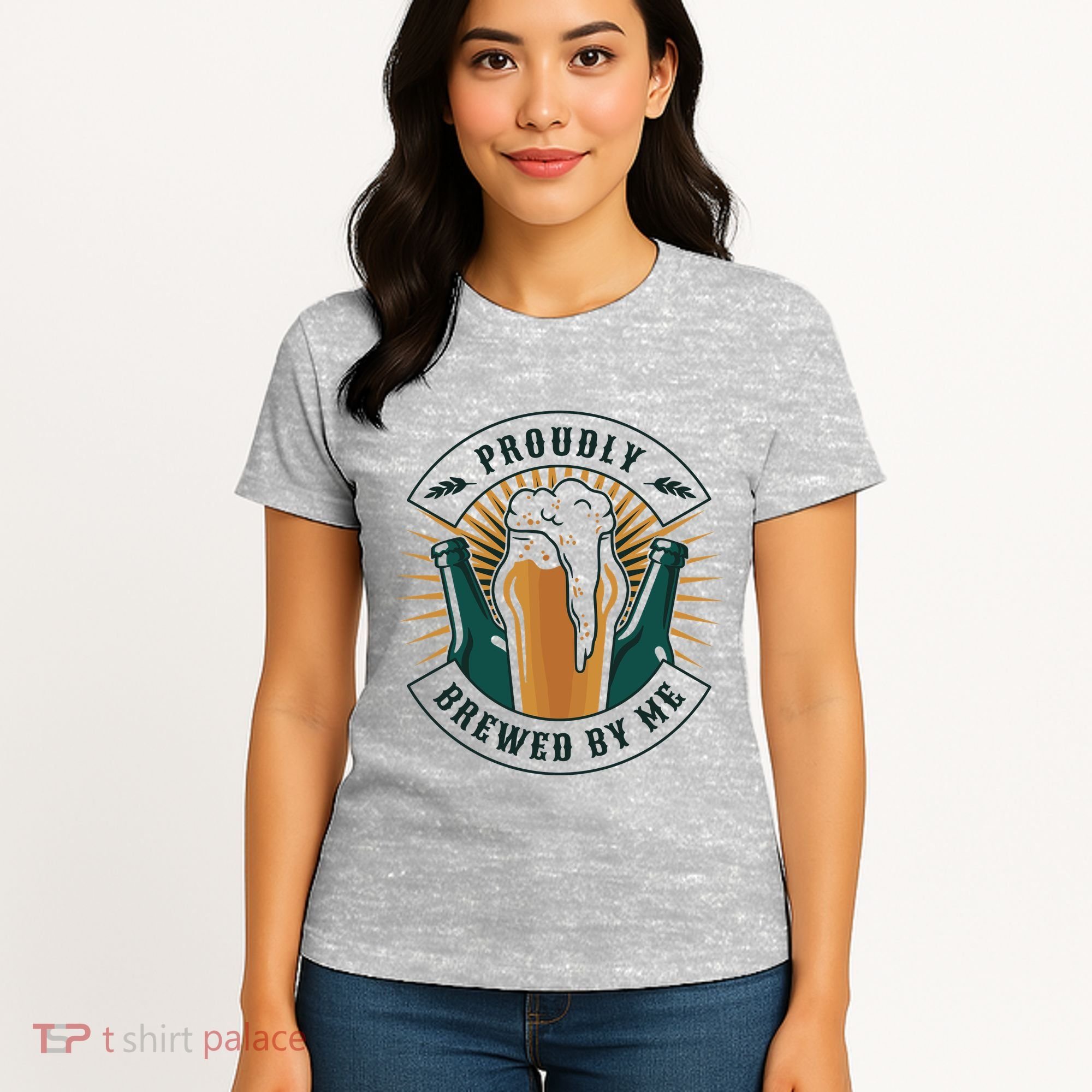 Proudly Brewed By Me Beer Women's T-Shirt