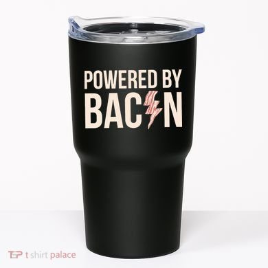 Powered By Bacon Tumbler