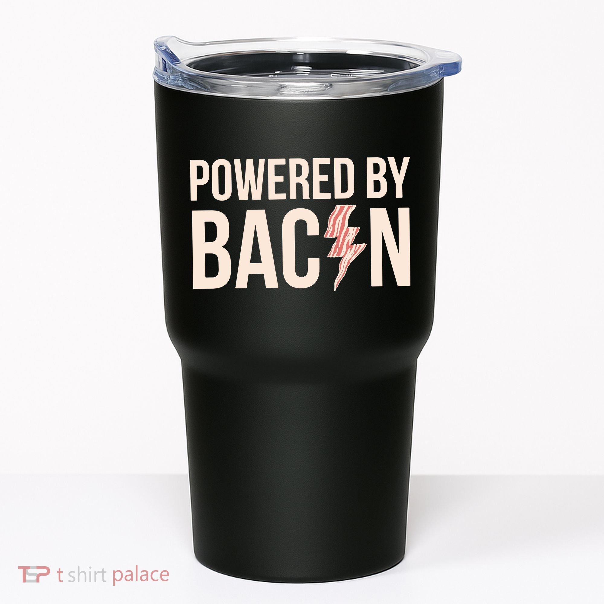 Powered By Bacon Tumbler