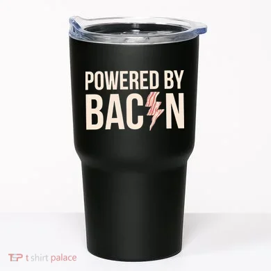 Powered By Bacon Tumbler