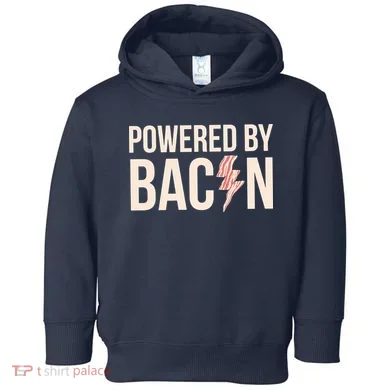 Powered By Bacon Toddler Hoodie
