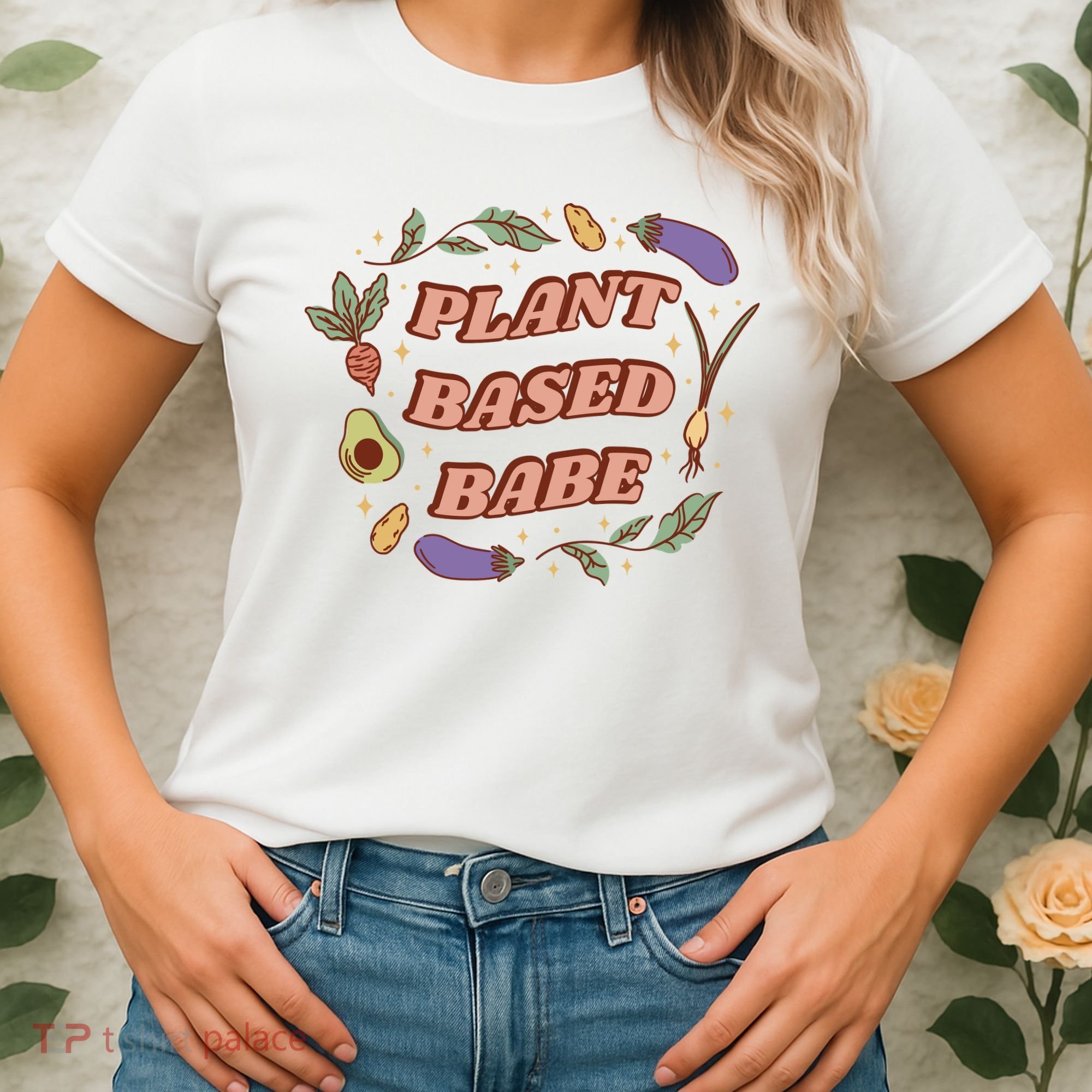 Plant Based Babe Vegan Life Women's T-Shirt
