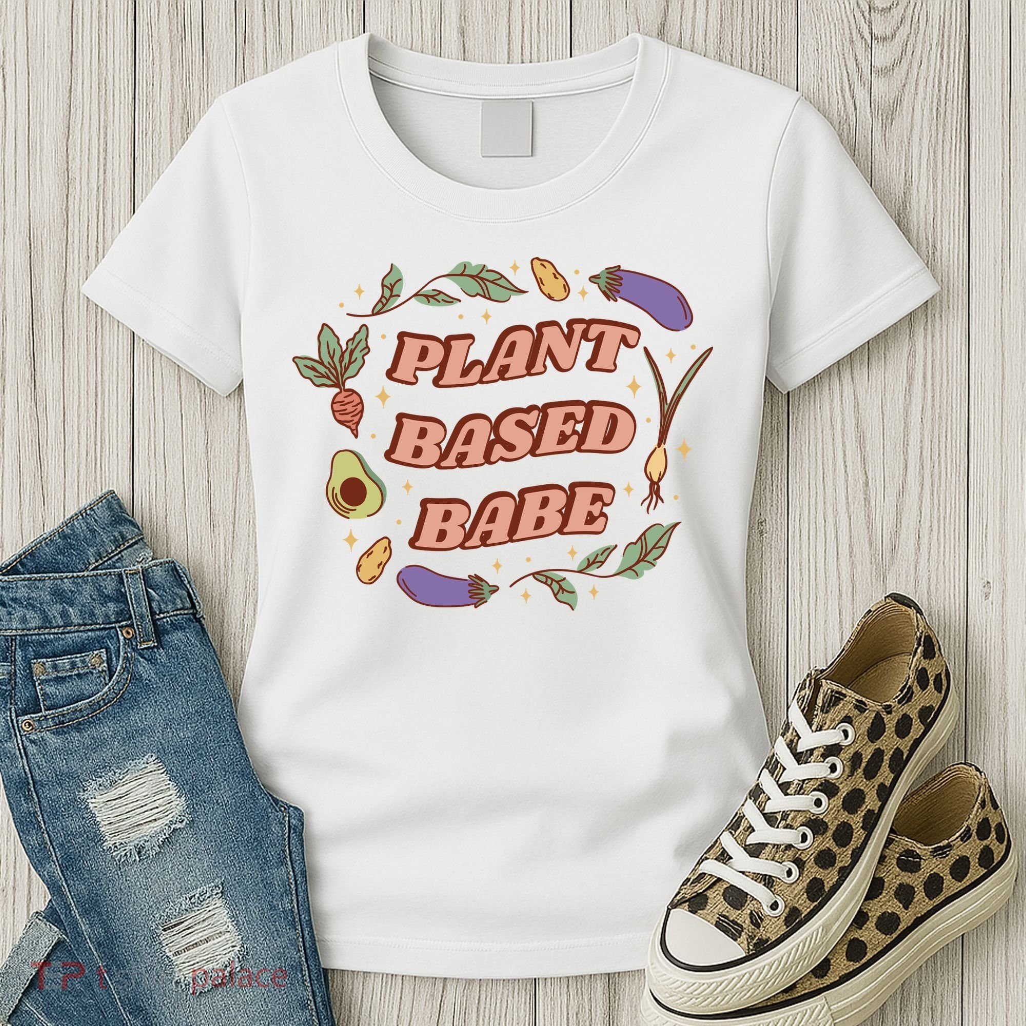 Plant Based Babe Vegan Life Women's T-Shirt