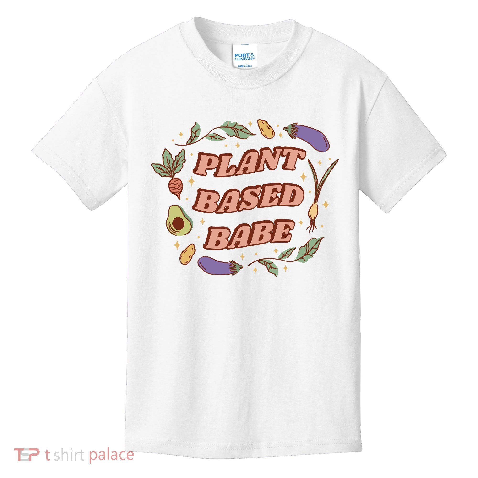 Plant Based Babe Vegan Life Kids T-Shirt