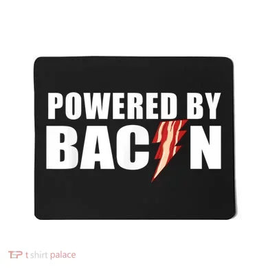 Powered By Bacon Mousepad