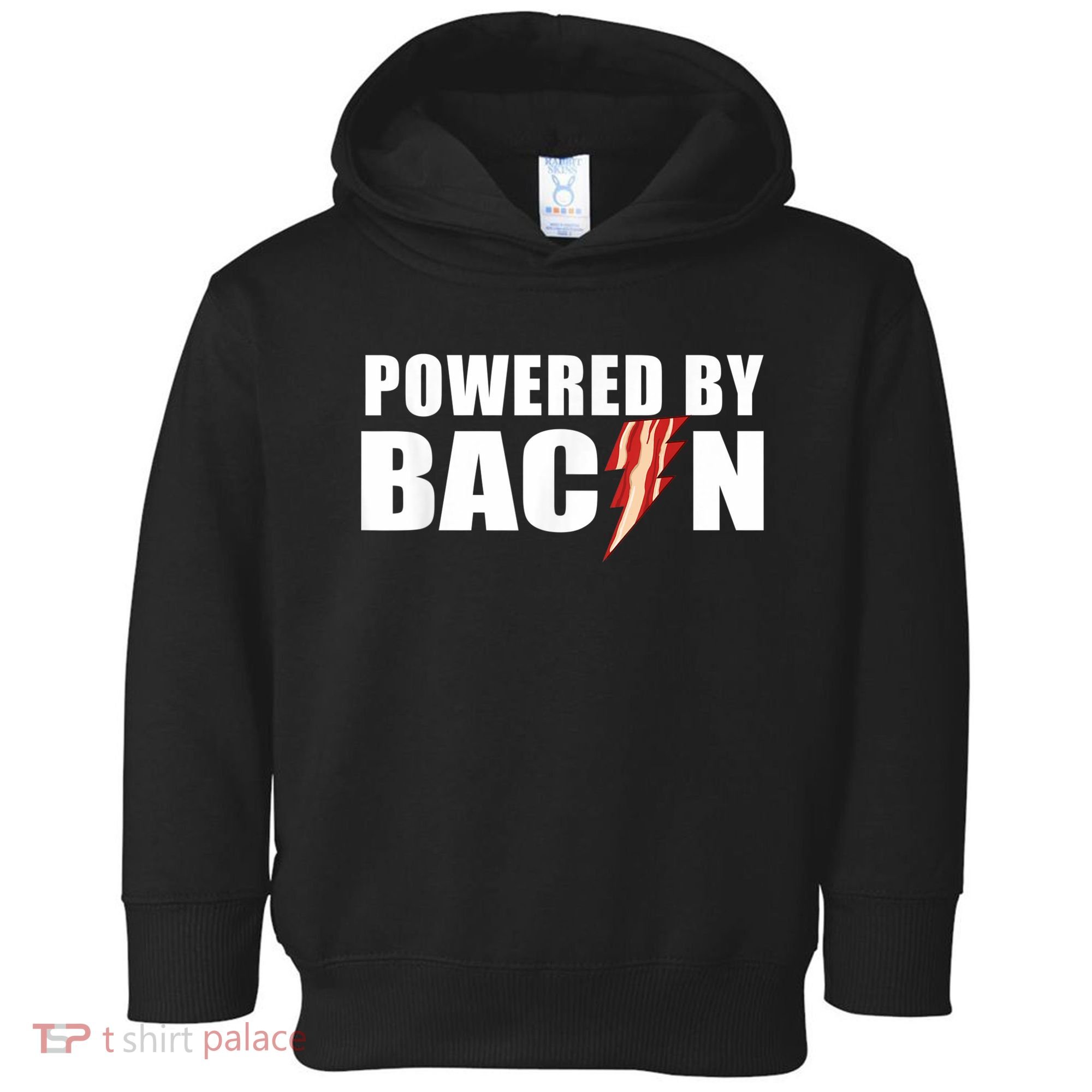 Powered By Bacon Toddler Hoodie