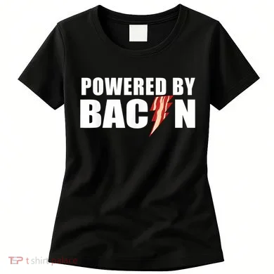 Powered By Bacon Women's T-Shirt