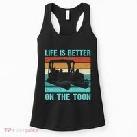 Pontoon Boat Boating Fathers Gift Life Is Better On The Toon Women's Tank Top thumb 0
