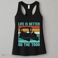 Pontoon Boat Boating Fathers Gift Life Is Better On The Toon Women's Tank Top thumb 3