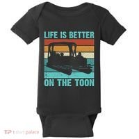 Pontoon Boat Boating Fathers Gift Life Is Better On The Toon Baby Bodysuit thumb 0