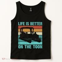 Pontoon Boat Boating Fathers Gift Life Is Better On The Toon Tank Top thumb 2