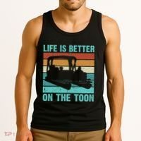 Pontoon Boat Boating Fathers Gift Life Is Better On The Toon Tank Top thumb 3