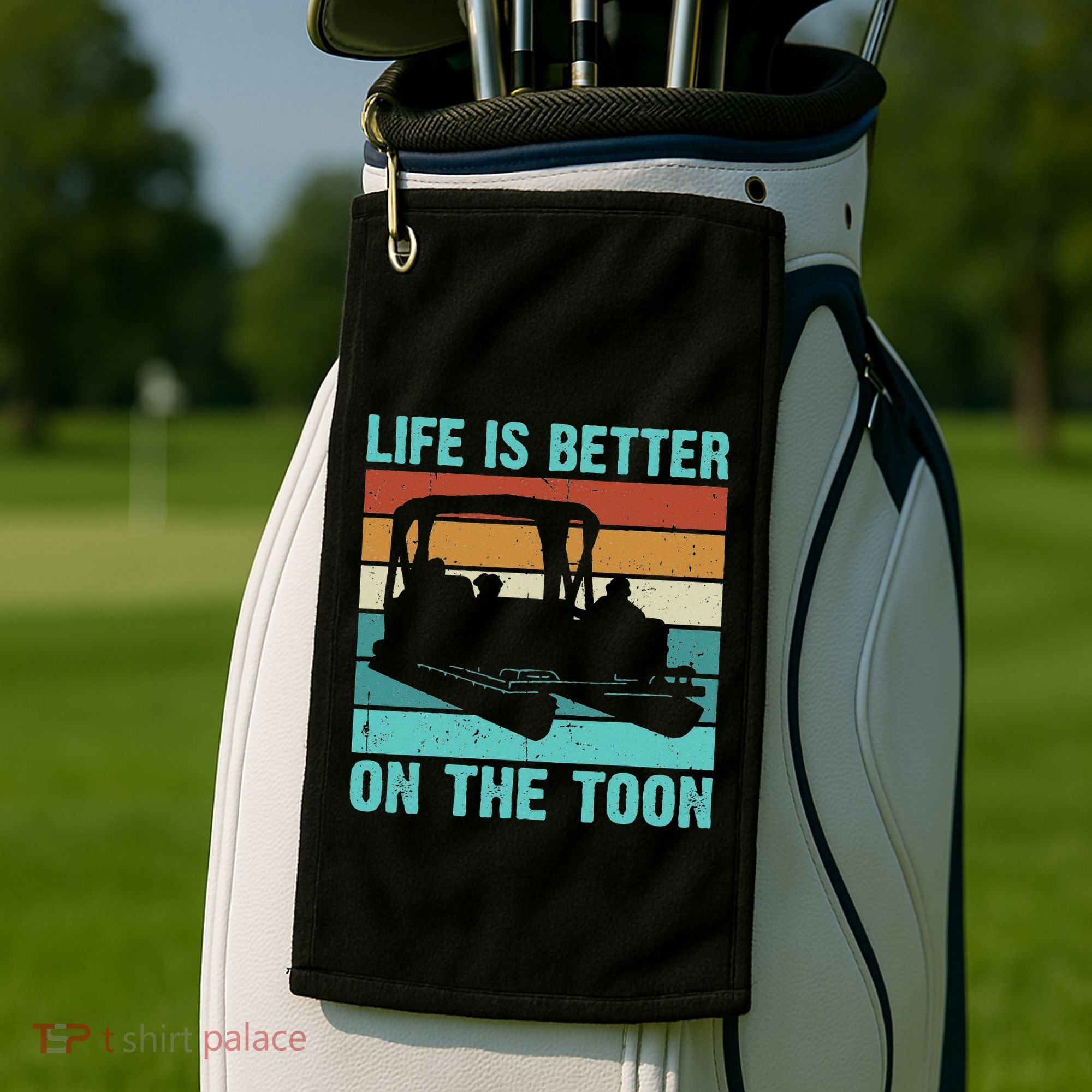 Pontoon Boat Boating Fathers Gift Life Is Better On The Toon Golf Towel