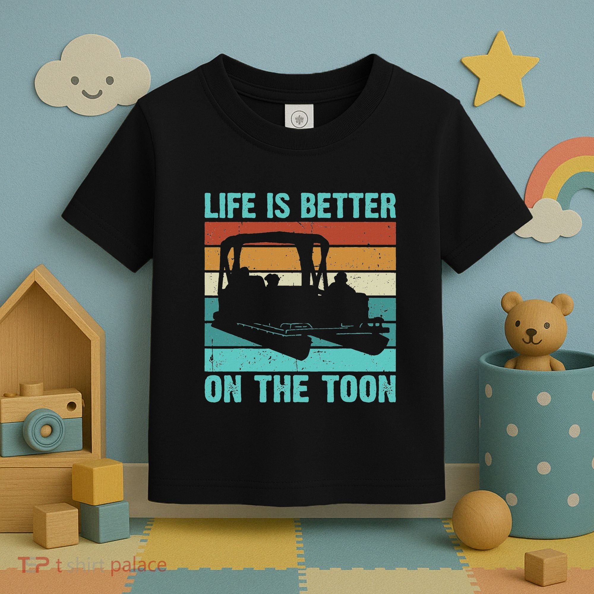 Pontoon Boat Boating Fathers Gift Life Is Better On The Toon Toddler T-Shirt