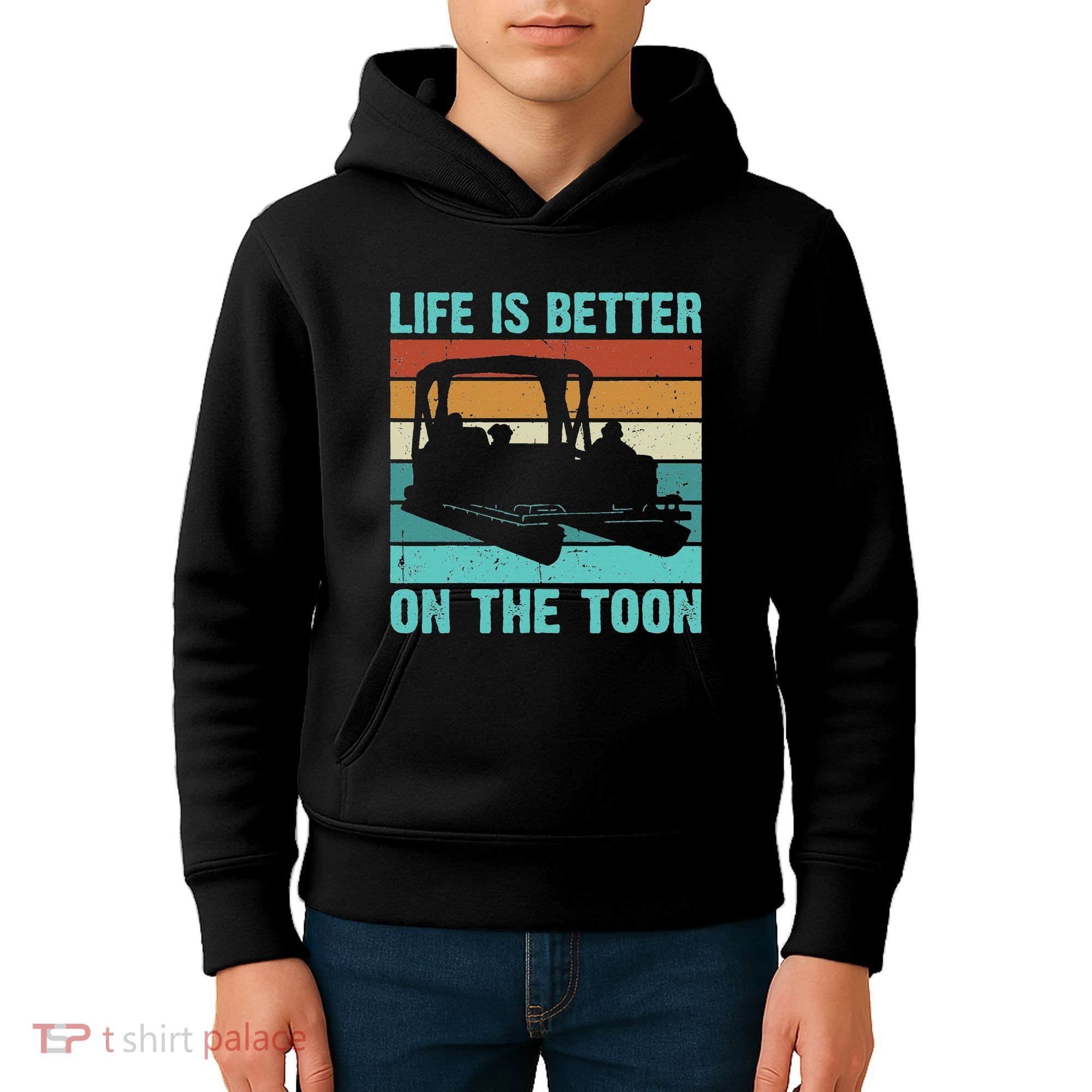 Pontoon Boat Boating Fathers Gift Life Is Better On The Toon Kids Hoodie