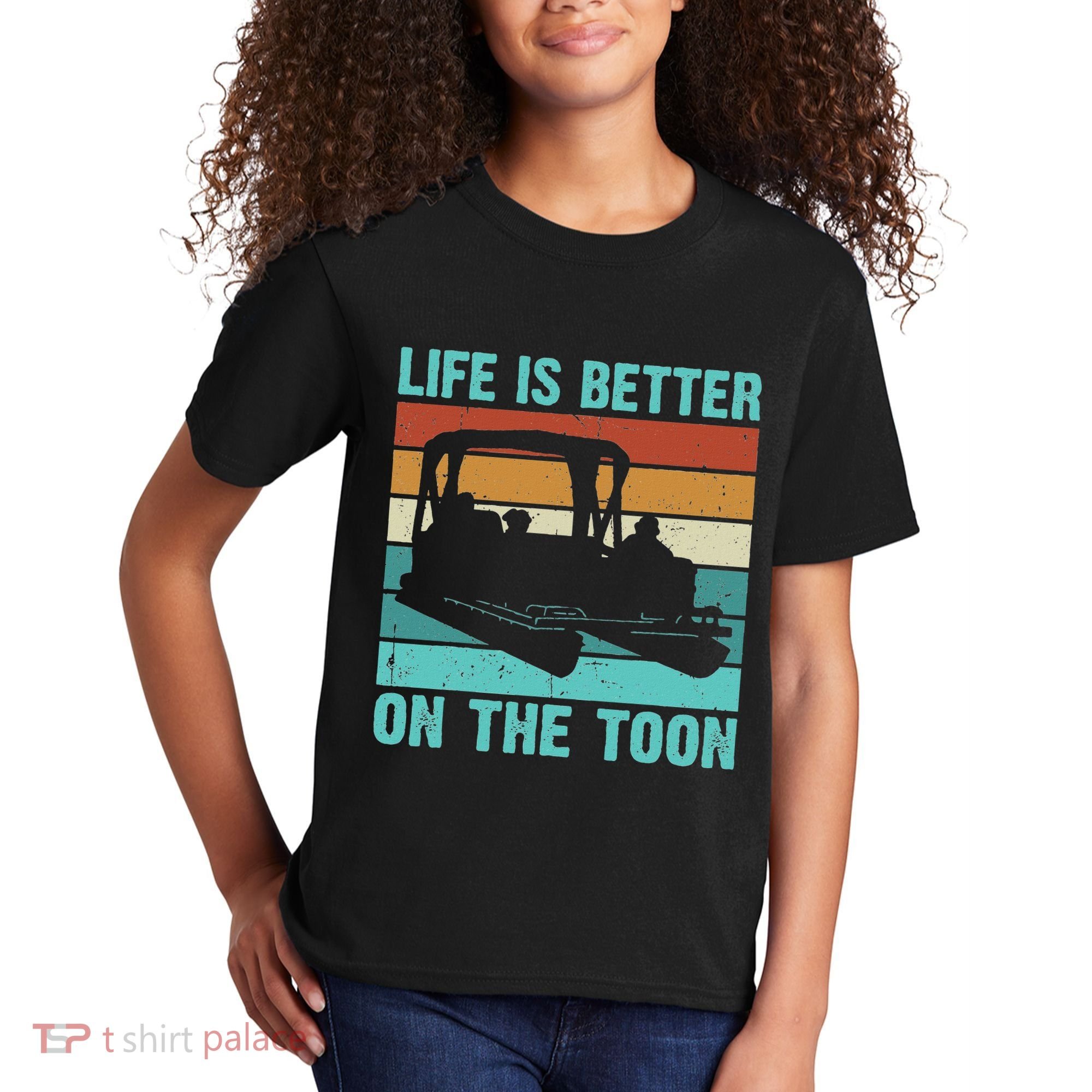 Pontoon Boat Boating Fathers Gift Life Is Better On The Toon Kids T-Shirt