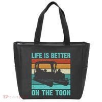 Pontoon Boat Boating Fathers Gift Life Is Better On The Toon Tote Bag thumb 0