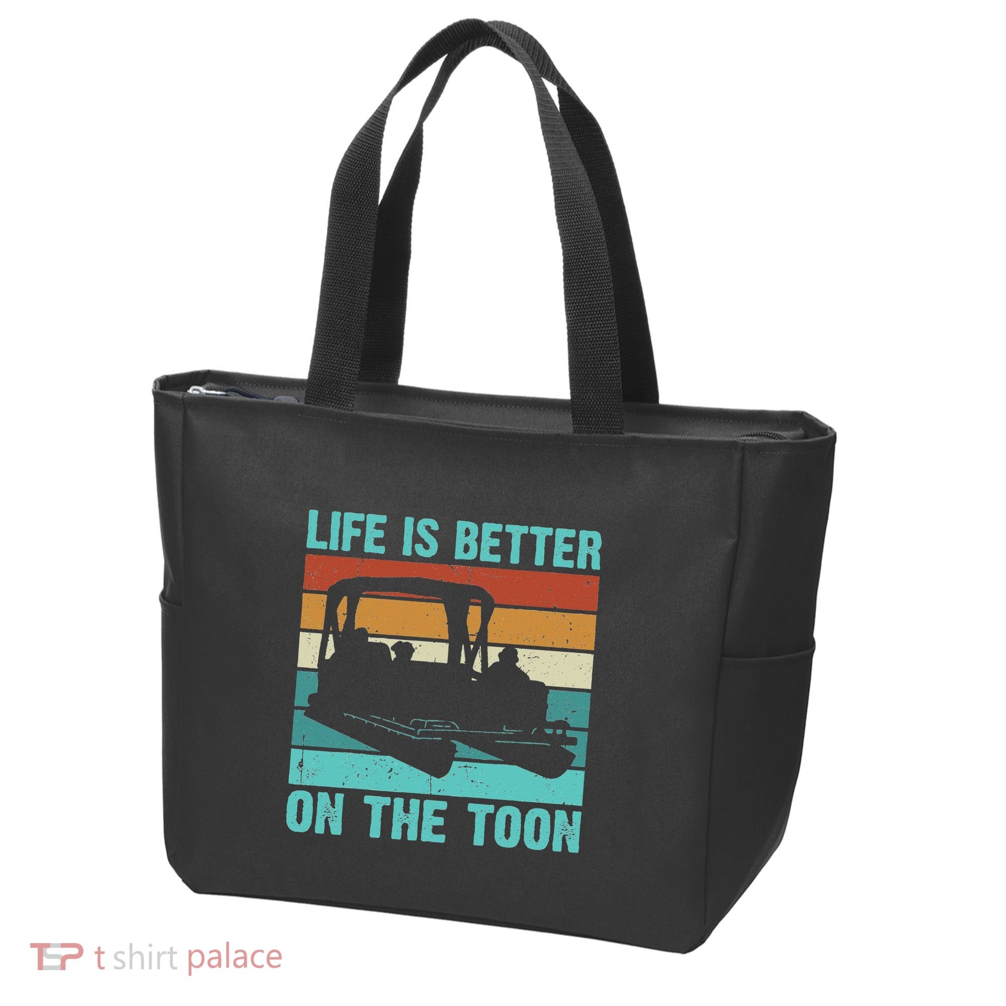 Pontoon Boat Boating Fathers Gift Life Is Better On The Toon Tote Bag