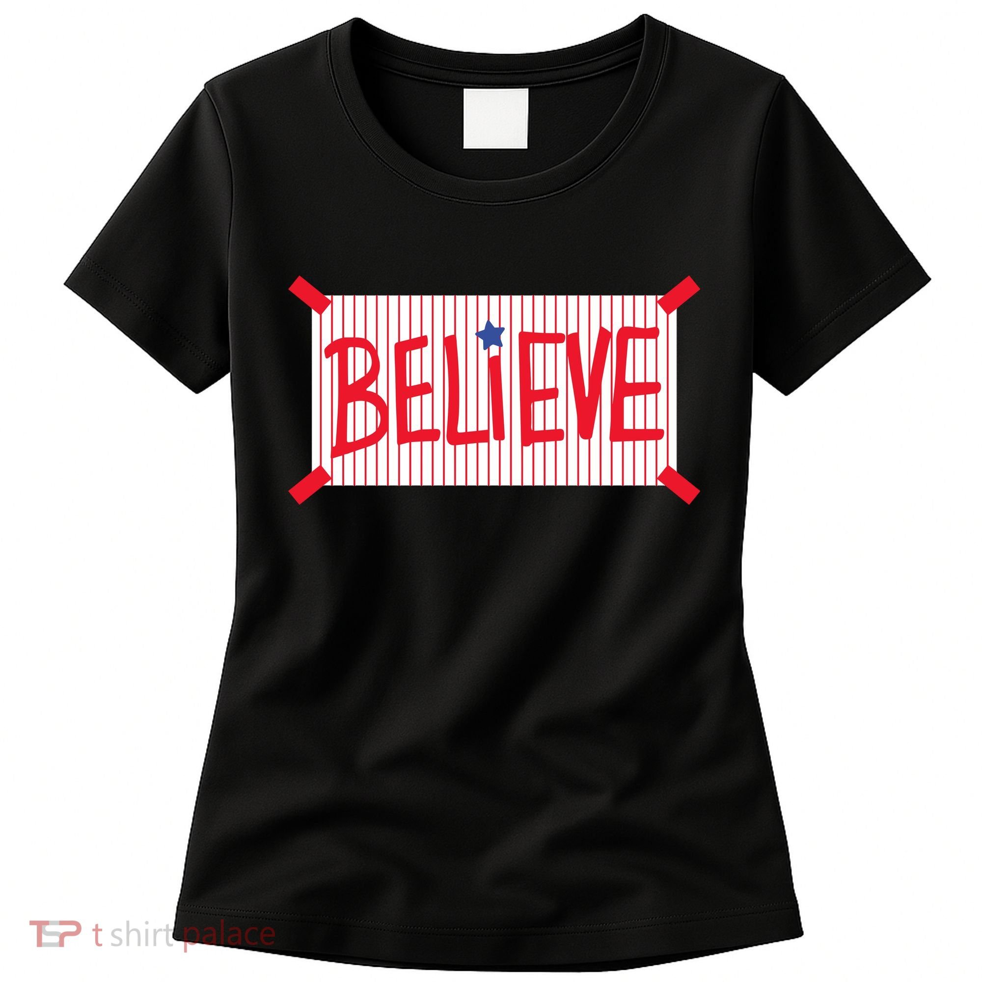 Philadelphia Baseball Believe Women's T-Shirt