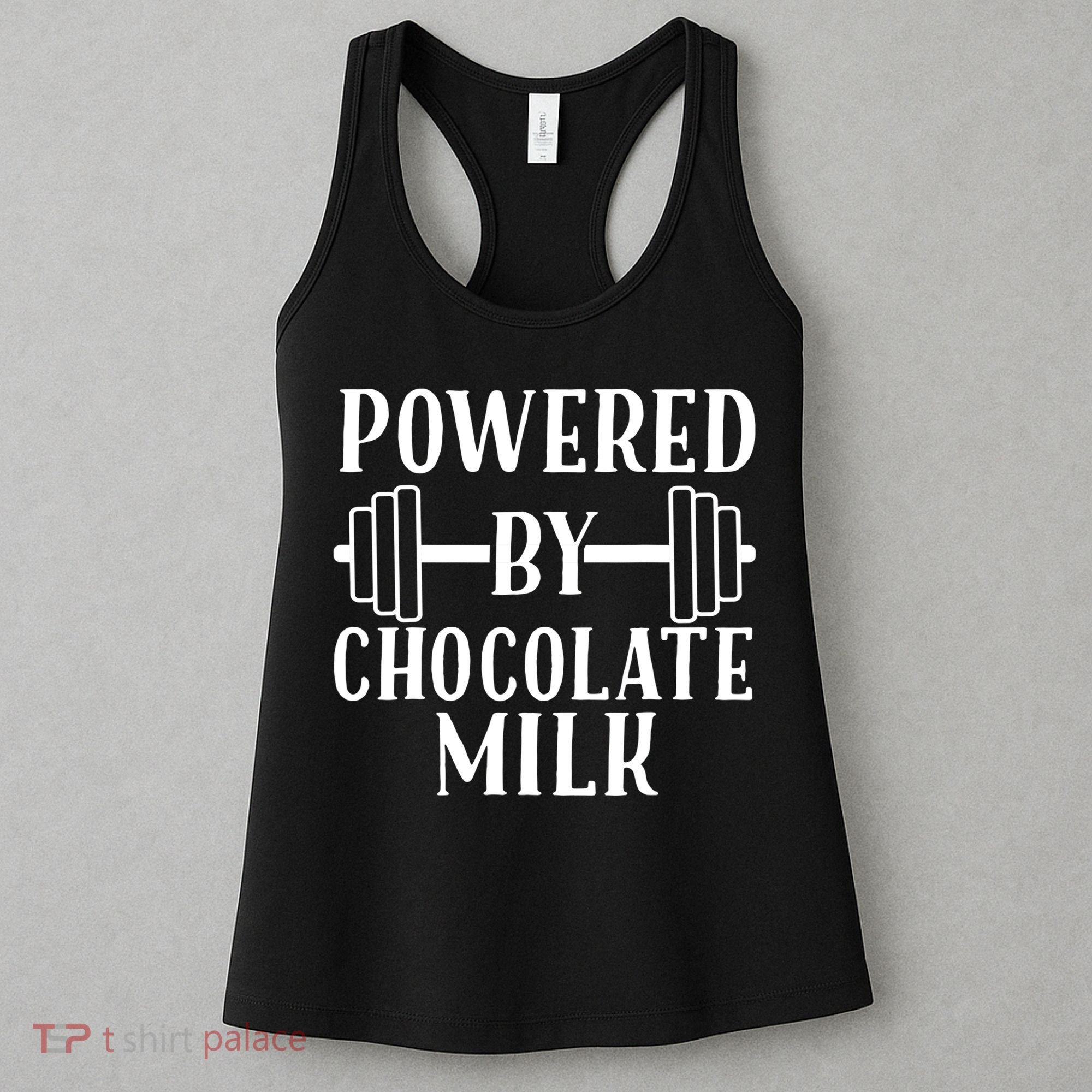 Powered By Chocolate Milk Gift Funny Weight Lifting Gift Women's Tank Top