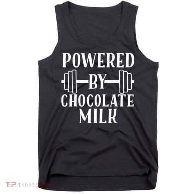 Powered By Chocolate Milk Gift Funny Weight Lifting Gift Tank Top