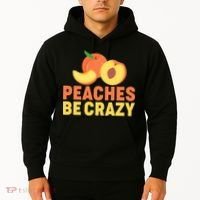 Peaches Be Crazy Funny Peach Pun Fruit Georgia Iced Tea Hoodie thumb 2