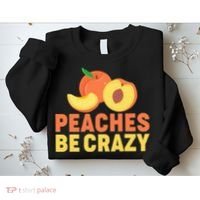 Peaches Be Crazy Funny Peach Pun Fruit Georgia Iced Tea Sweatshirt thumb 2