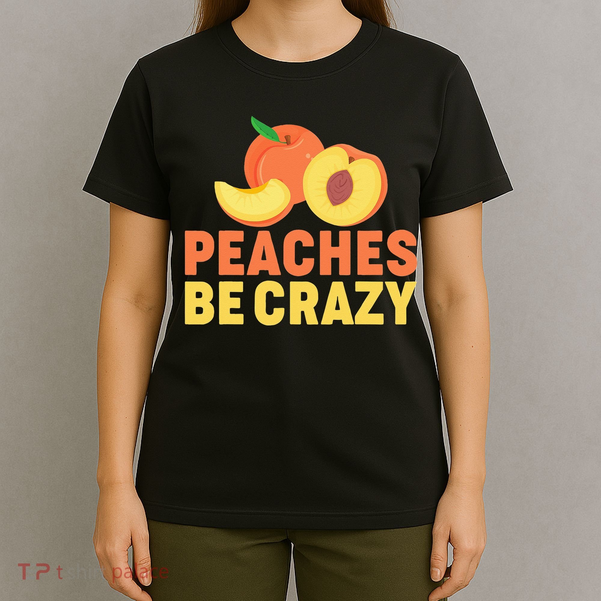 Peaches Be Crazy Funny Peach Pun Fruit Georgia Iced Tea T-Shirt