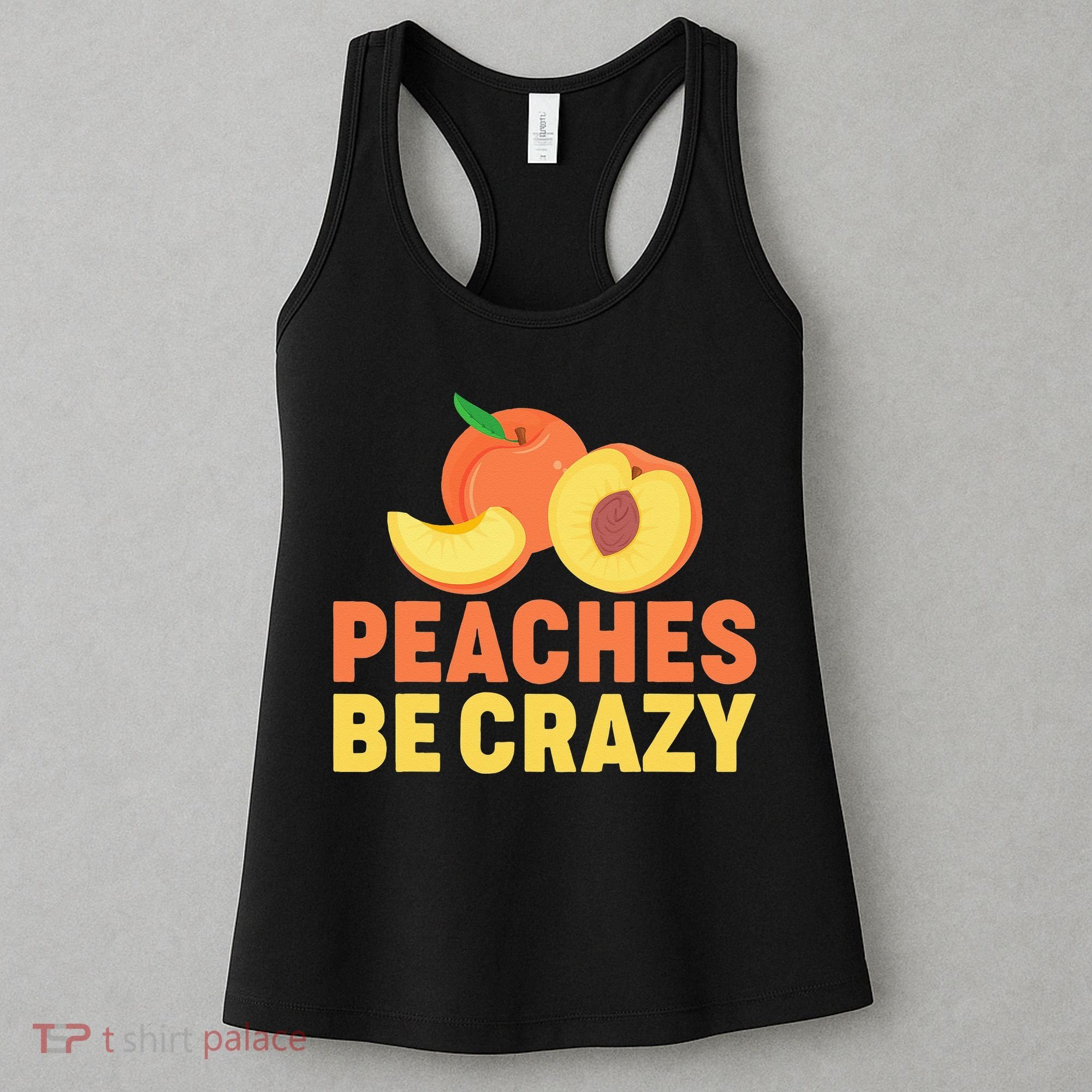 Peaches Be Crazy Funny Peach Pun Fruit Georgia Iced Tea Women's Tank Top