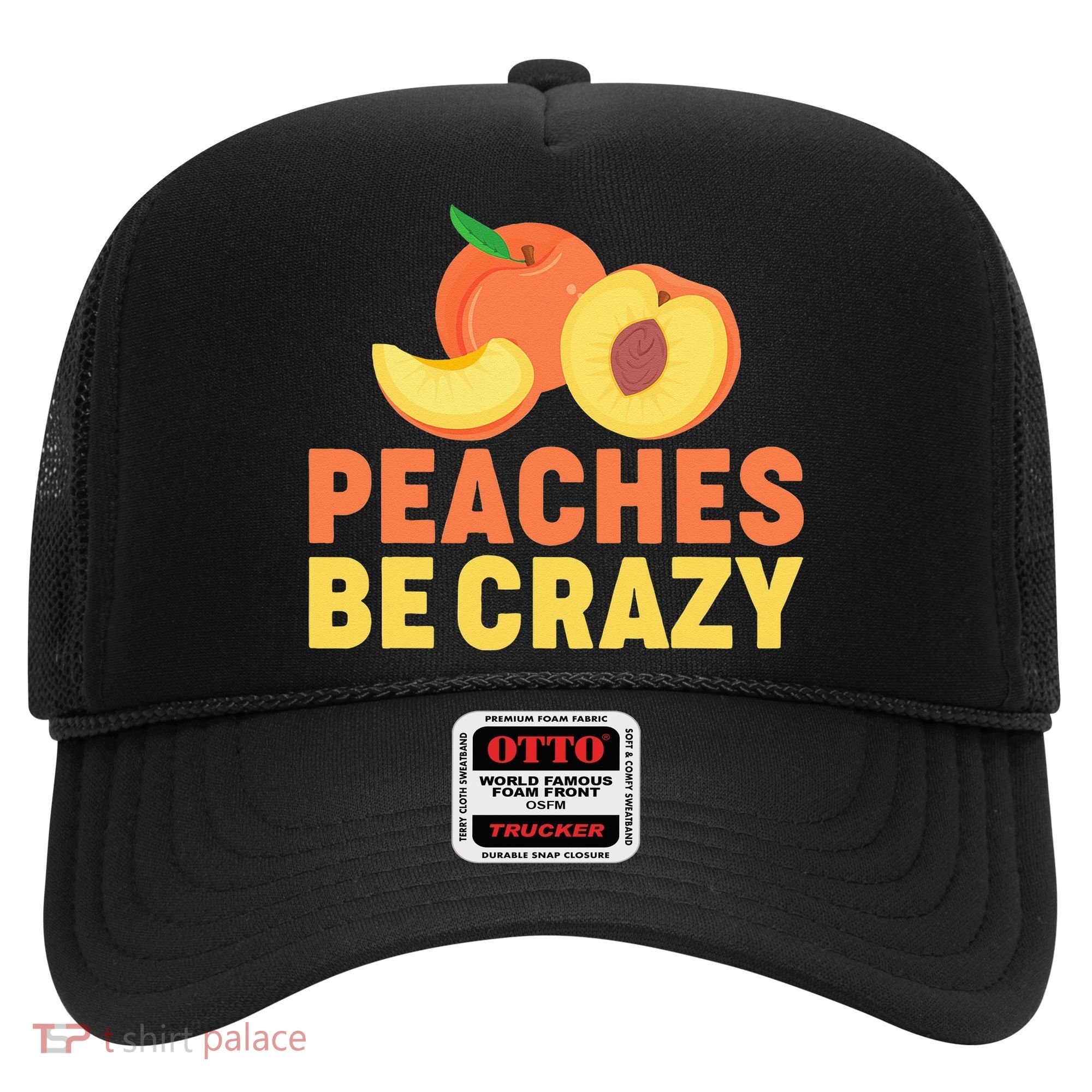 Peaches Be Crazy Funny Peach Pun Fruit Georgia Iced Tea Hat