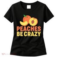 Peaches Be Crazy Funny Peach Pun Fruit Georgia Iced Tea Women's T-Shirt thumb 0