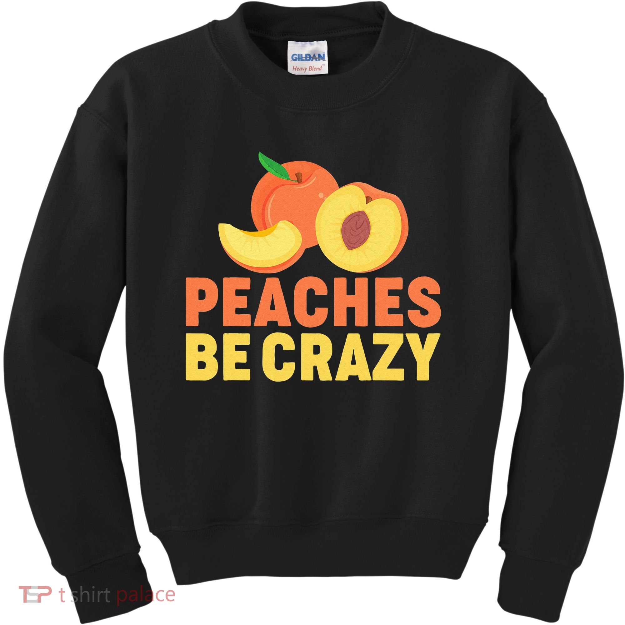 Peaches Be Crazy Funny Peach Pun Fruit Georgia Iced Tea Kids Sweatshirt