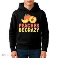 Peaches Be Crazy Funny Peach Pun Fruit Georgia Iced Tea Kids Hoodie thumb 4