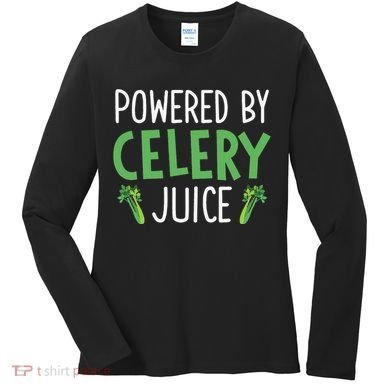 Powered By Celery Juice Women's Long Sleeve Shirt