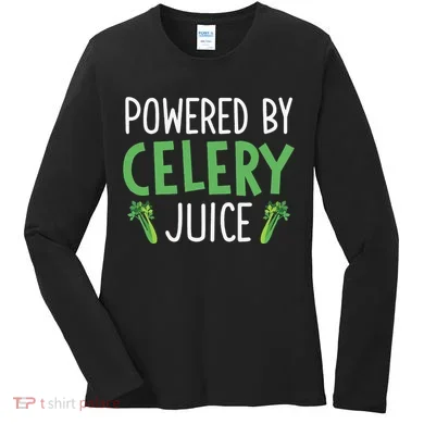 Powered By Celery Juice Women's Long Sleeve Shirt