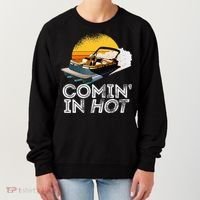 Pontoon Boat Comin In Hot Funny Boating Lake For Dad Women's Sweatshirt thumb 0