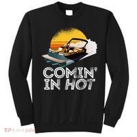 Pontoon Boat Comin In Hot Funny Boating Lake For Dad Sweatshirt thumb 0